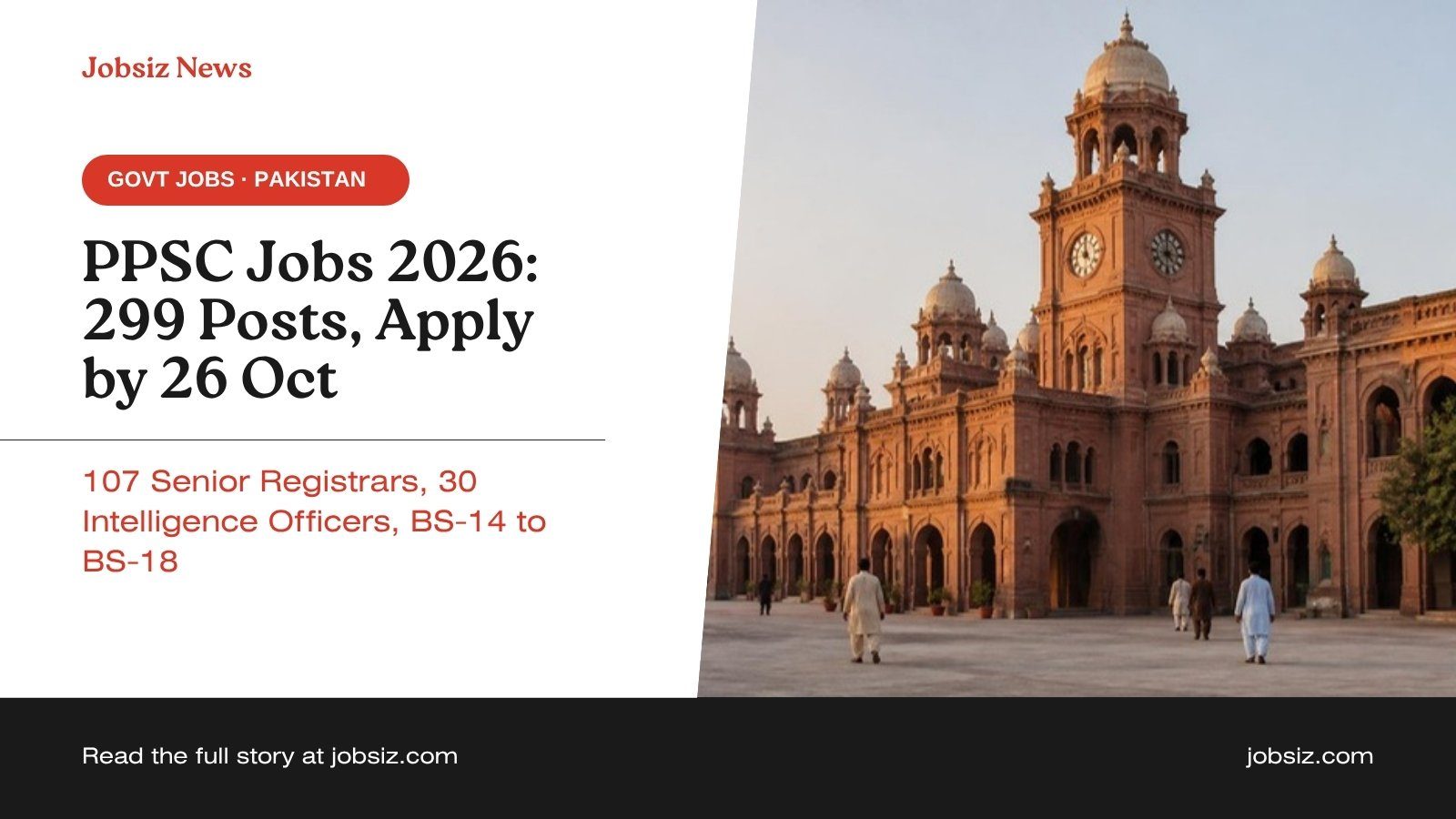PPSC Advertisement 11/2026: 299 Posts, Apply by 26 October