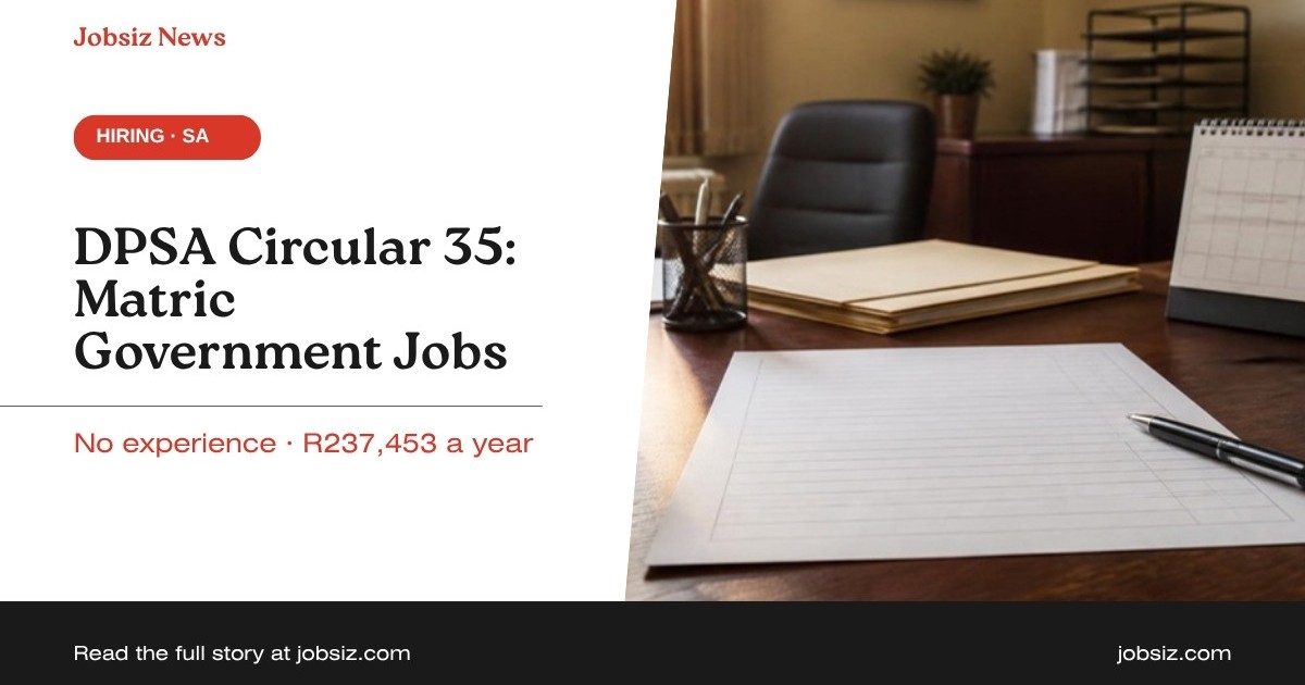 DPSA Vacancy Circular 35 of 2026: Matric and Entry-Level Posts