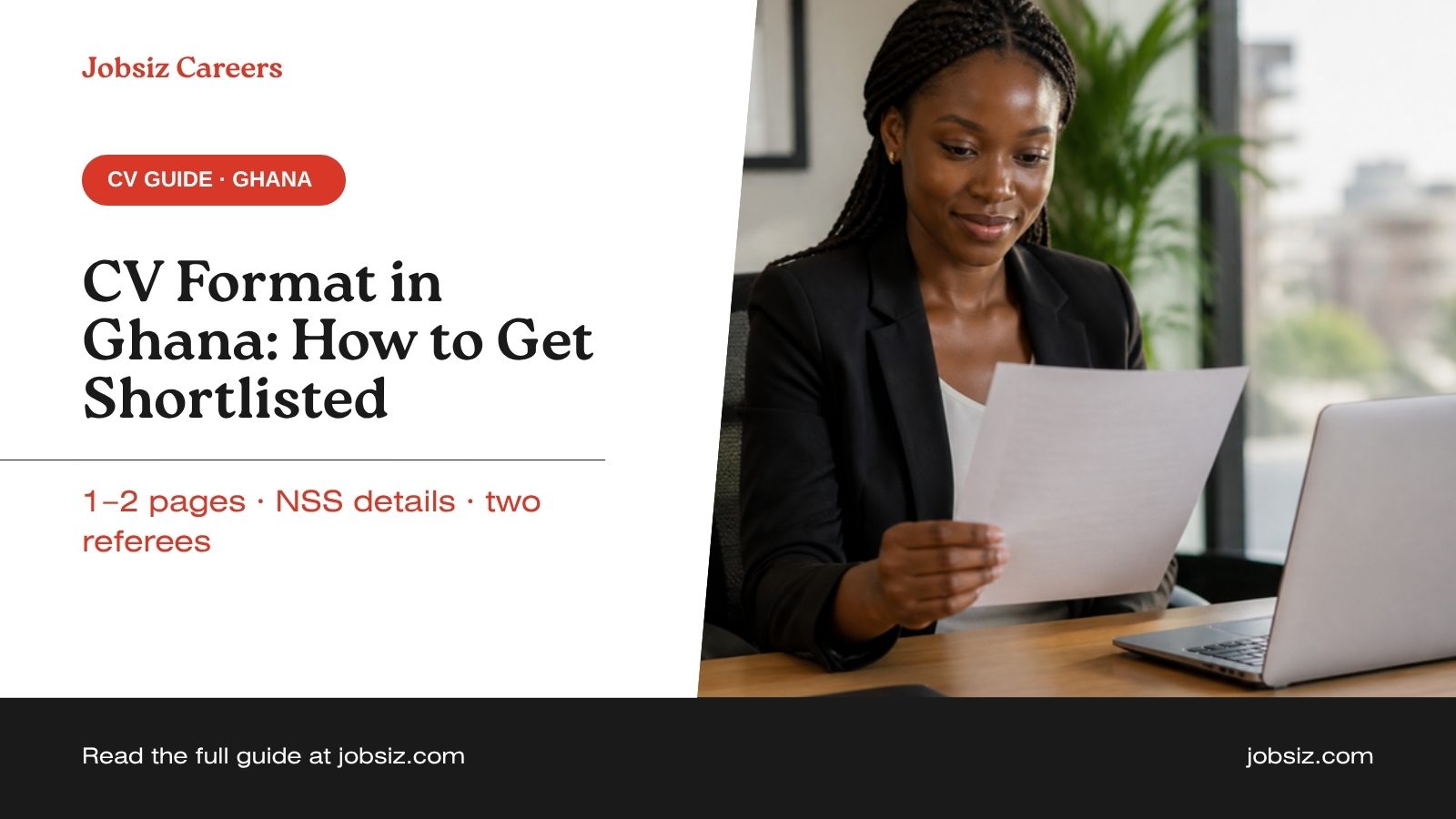 CV Format in Ghana (2026): How to Write a CV That Gets Shortlisted