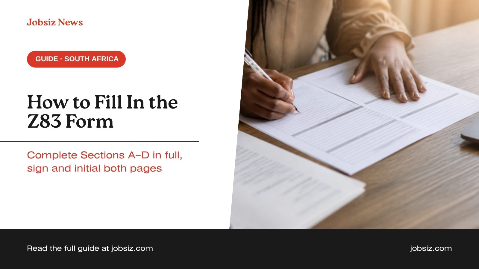 How to Fill In the Z83 Form: Section-by-Section Guide (2026)