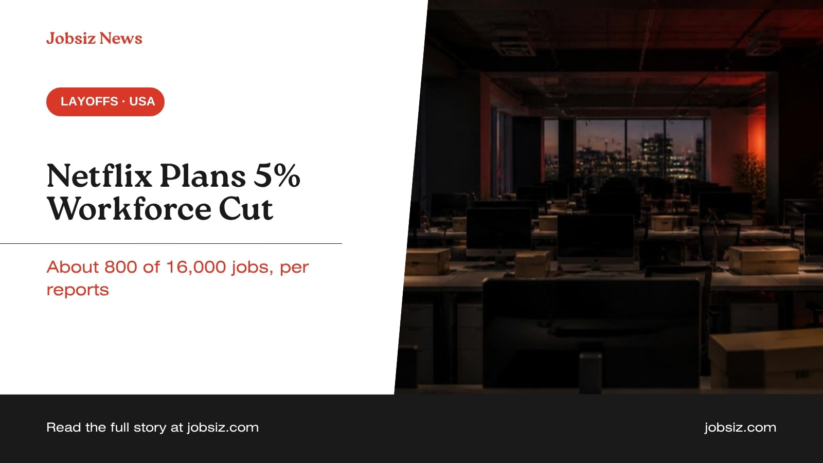 Netflix Layoffs 2026: What the Reported 5% Job Cut Means