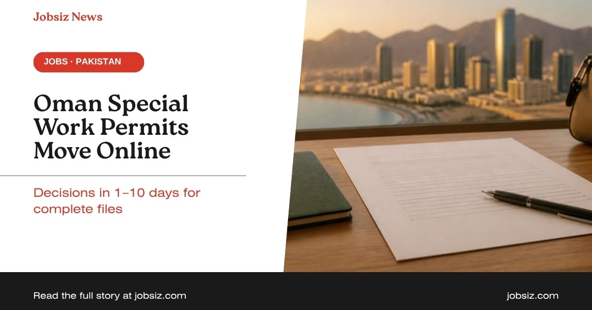 Oman Work Visa for Pakistani Workers 2026: Open or Not?