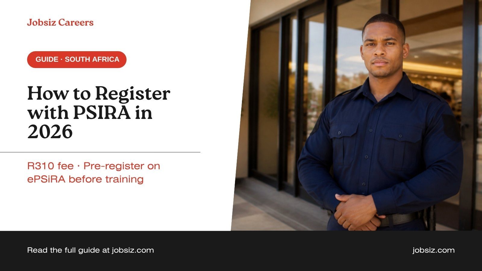 PSIRA Registration 2026: Steps, R310 Fee and Pre-Registration