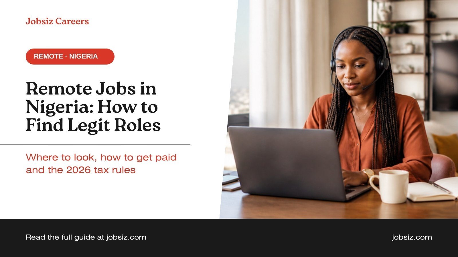 Remote Jobs in Nigeria (2026): How to Find Legit Roles and Get Paid